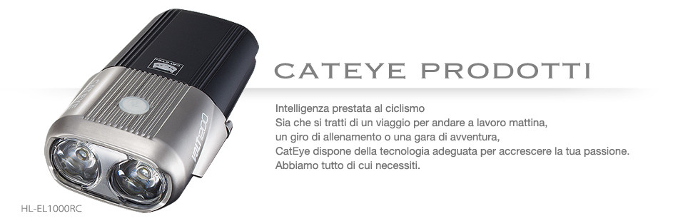 PRODOTTI Intelligenza prestata al ciclismo Sia che si tratti di un viaggio per andare a lavoro mattina, un giro di allenamento o una gara di avventura, CatEye dispone della tecnologia adeguata per accrescere la tua passione. Abbiamo tutto di cui necessiti.