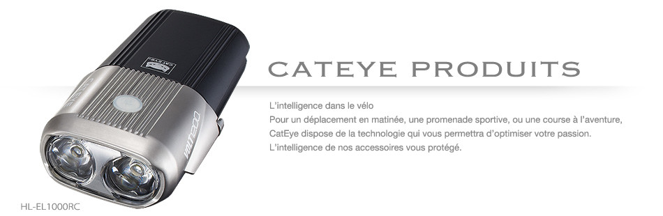 PRODUITS L'intelligence dans le vélo. Pour un déplacement en matinée, une promenade sportive, ou une course à l’aventure, CatEye dispose de la technologie qui vous permettra d’optimiser votre passion. L’intelligence de nos accessoires vous protégé.