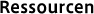 Ressourcen