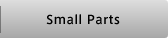 Small Parts