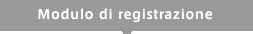 Modulo di registrazione