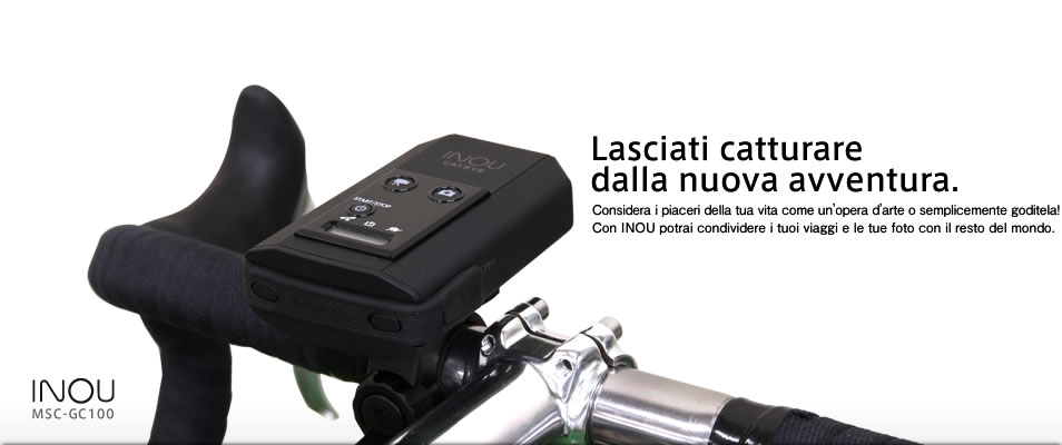 Lasciati catturare dalla nuova avventura. Considera i piaceri della tua vita come un'opera d'arte o semplicemente goditela!
Con INOU potrai condividere i tuoi viaggi e le tue foto con il resto del mondo. INOU MSC-GC100