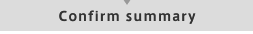Confirm summary